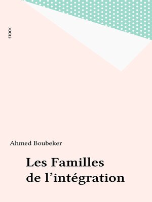 cover image of Les Familles de l'intégration